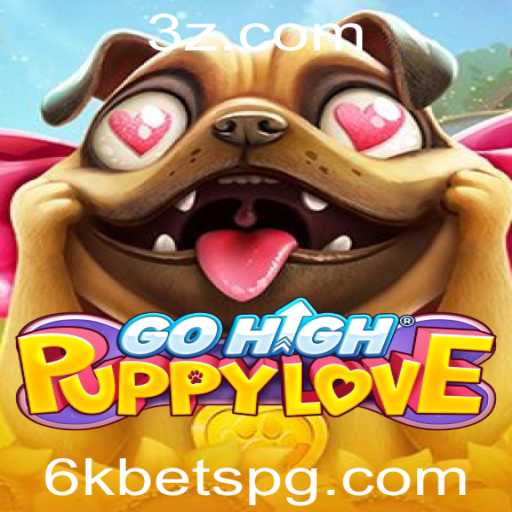 GoHighPuppyLove: Uma Nova Aventura no Mundo dos Jogos com 6k Bets