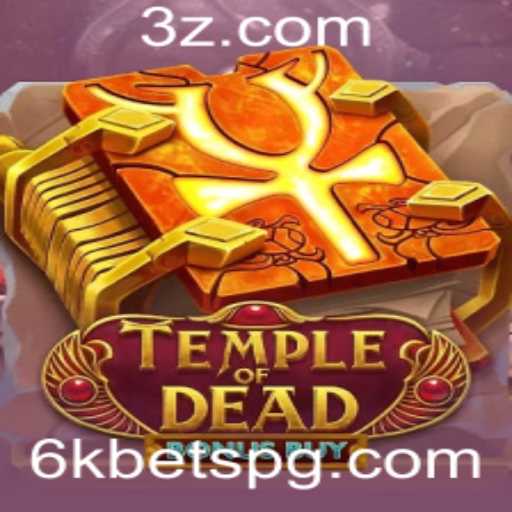 Temple of Dead Bonus Buy: Mergulhando no Mundo das Apostas Online
